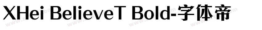 XHei BelieveT Bold字体转换